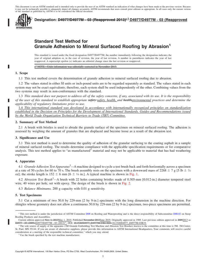 REDLINE ASTM D4977/D4977M-03(2019) - Standard Test Method for  Granule Adhesion to Mineral Surfaced Roofing by Abrasion