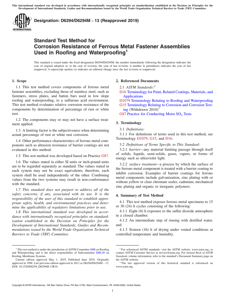 ASTM D6294/D6294M-13(2019) - Standard Test Method for  Corrosion Resistance of Ferrous Metal Fastener Assemblies Used   in Roofing and Waterproofing