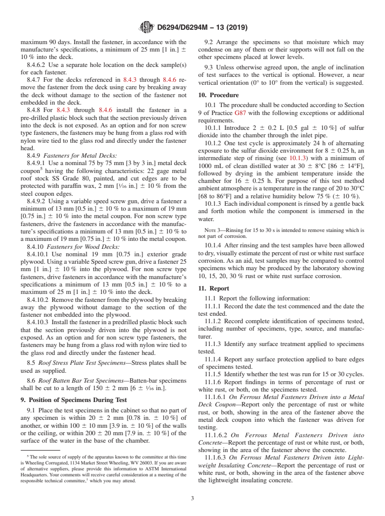 ASTM D6294/D6294M-13(2019) - Standard Test Method for  Corrosion Resistance of Ferrous Metal Fastener Assemblies Used   in Roofing and Waterproofing