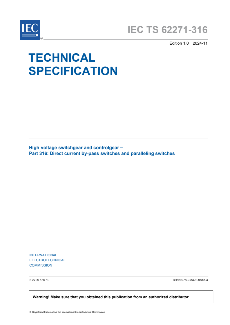 IEC TS 62271-316:2024 - High-voltage switchgear and controlgear - Part 316: Direct current by-pass switches and paralleling switches
Released:21. 11. 2024
Isbn:9782832298183