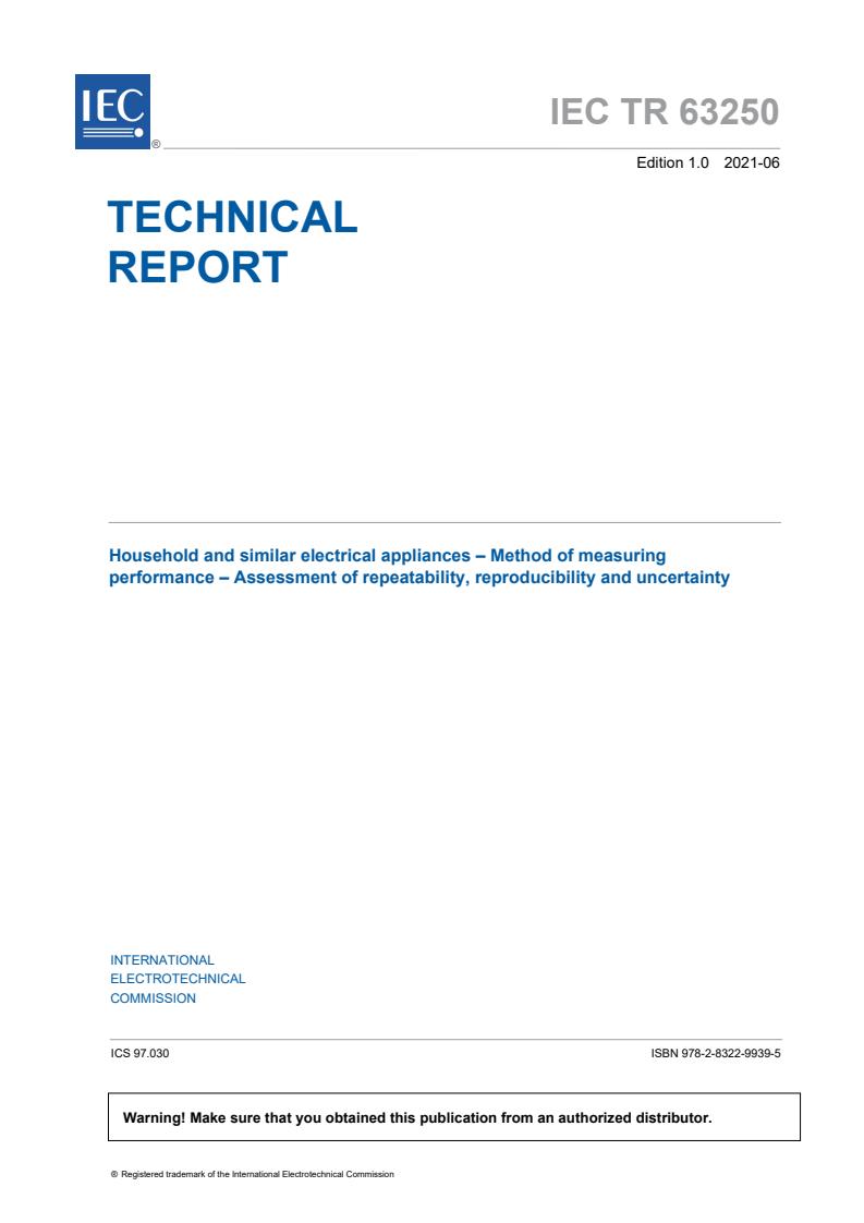 IEC TR 63250:2021 - Household and similar electrical appliances - Method for measuring performance - Assessment of repeatability, reproducibility and uncertainty
