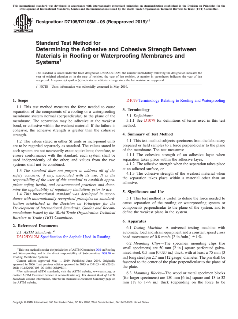 ASTM D7105/D7105M-06(2019)e1 - Standard Test Method for  Determining the Adhesive and Cohesive Strength Between Materials  in Roofing or Waterproofing Membranes and Systems