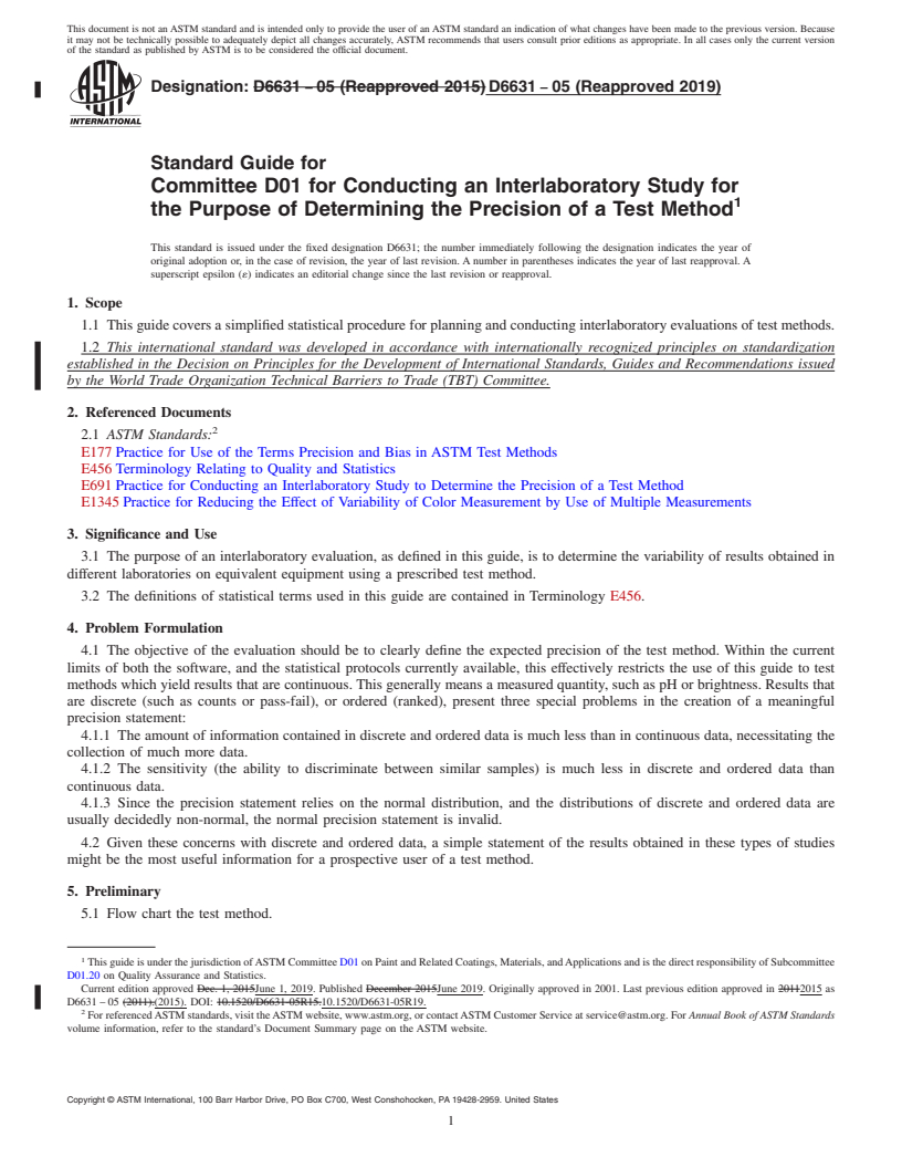 REDLINE ASTM D6631-05(2019) - Standard Guide for Committee D01 for Conducting an Interlaboratory Study for the   Purpose of Determining the Precision of a Test Method