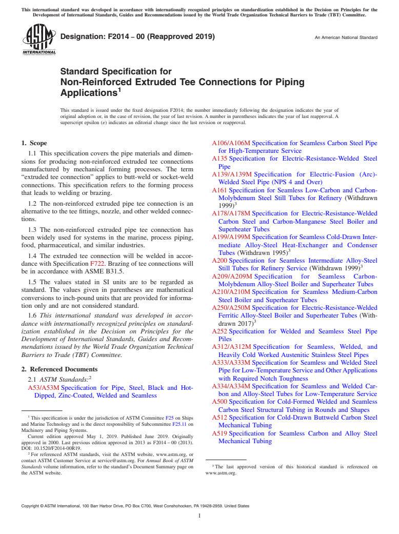 ASTM F2014-00(2019) - Standard Specification for  Non-Reinforced Extruded Tee Connections for Piping Applications