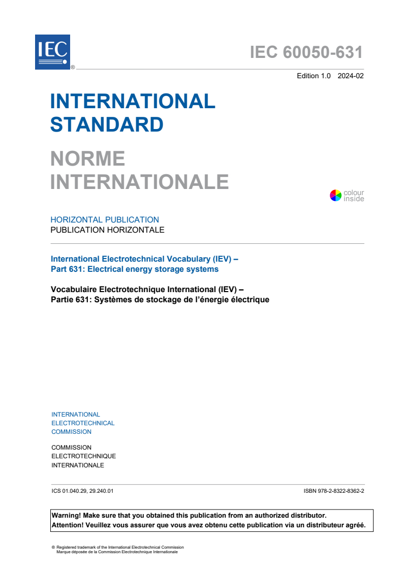 IEC 60050-631:2024 - International Electrotechnical Vocabulary (IEV) - Part 631: Electrical energy storage systems
Released:2/22/2024
Isbn:9782832283622