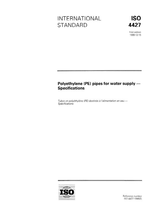 ISO 4427:1996 - Polyethylene (PE) pipes for water supply -- Specifications