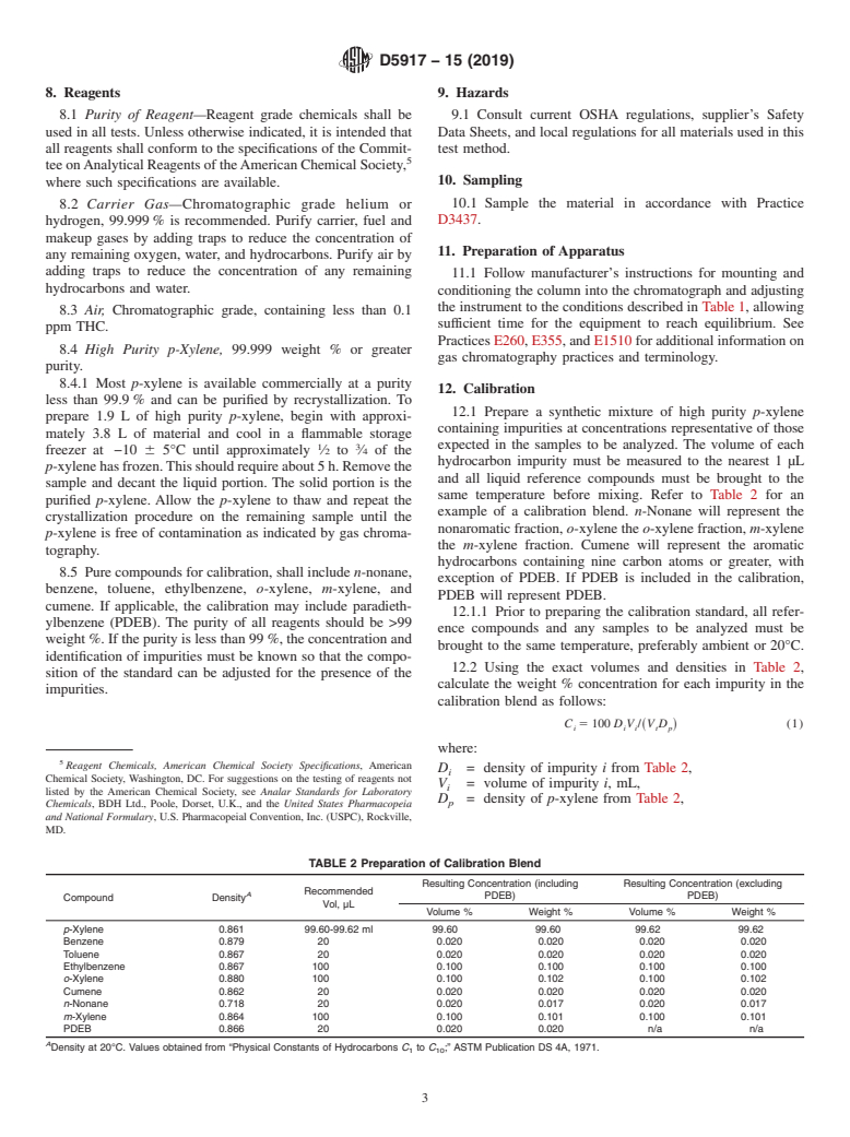 ASTM D5917-15(2019) - Standard Test Method for Trace Impurities in Monocyclic Aromatic Hydrocarbons by Gas   Chromatography and External Calibration