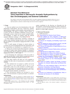ASTM D5917-15(2019) ASTM D5917-15(2019) - Standard Test Method for Trace Impurities in Monocyclic Aromatic Hydrocarbons by Gas Chromatography and External Calibration - Page 1 preview