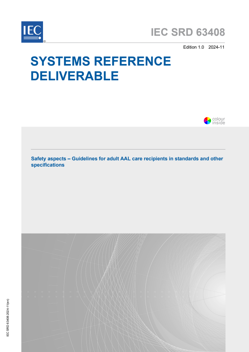 IEC SRD 63408:2024 - Safety aspects – Guidelines for adult AAL care recipients in standards and other specifications
Released:5. 11. 2024
Isbn:9782832299678