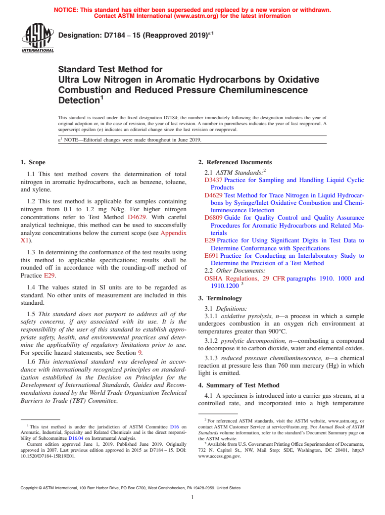 ASTM D7184-15(2019)e1 - Standard Test Method for Ultra Low Nitrogen in Aromatic Hydrocarbons by Oxidative Combustion  and Reduced Pressure Chemiluminescence Detection