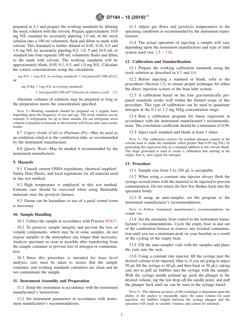 ASTM D7184-15(2019)e1 - Standard Test Method for Ultra Low Nitrogen in Aromatic Hydrocarbons by Oxidative Combustion  and Reduced Pressure Chemiluminescence Detection