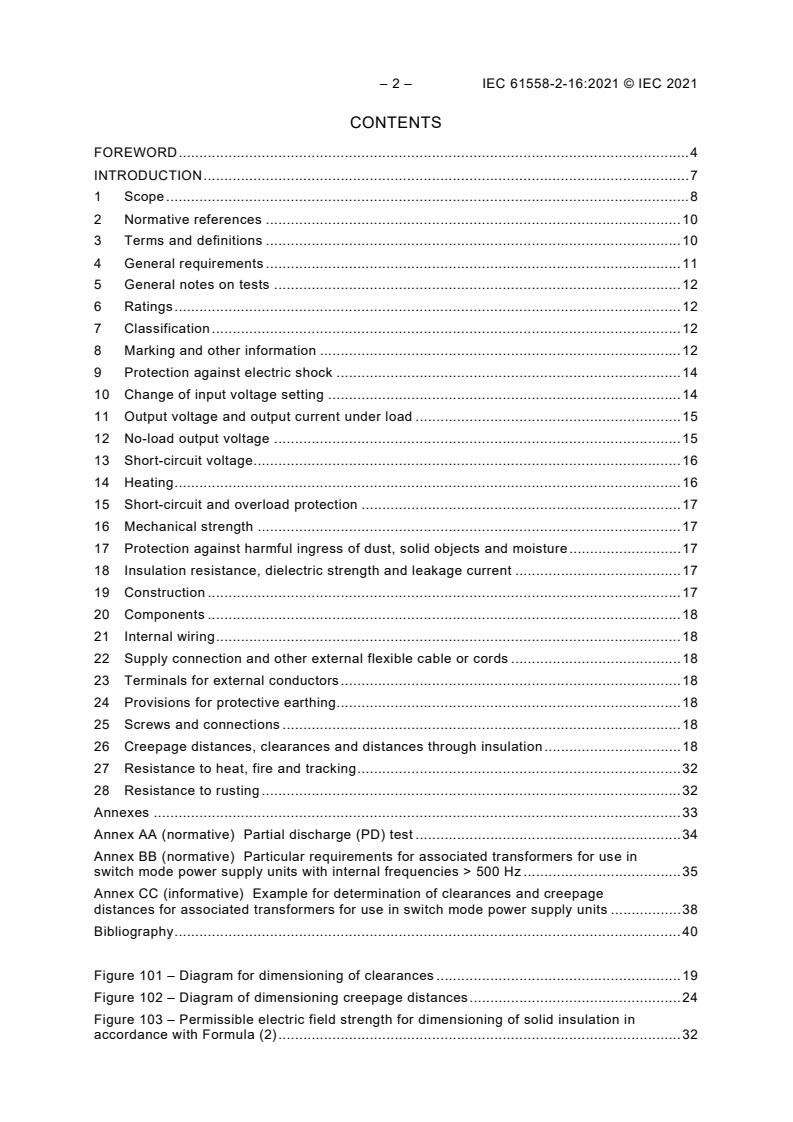 IEC 61558-2-16:2021 IEC 61558-2-16:2021 - Safety of transformers, reactors, power supply units and combinations thereof - Part 2-16: Particular requirements and tests for switch mode power supply units and transformers for switch mode power supply units for general applications - Page 4 preview