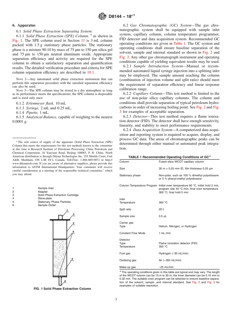 ASTM D8144-18e1 - Standard Test Method for Separation and Determination of Aromatics, Nonaromatics, and  FAME Fractions in Middle Distillates by Solid-Phase Extraction and  Gas Chromatography