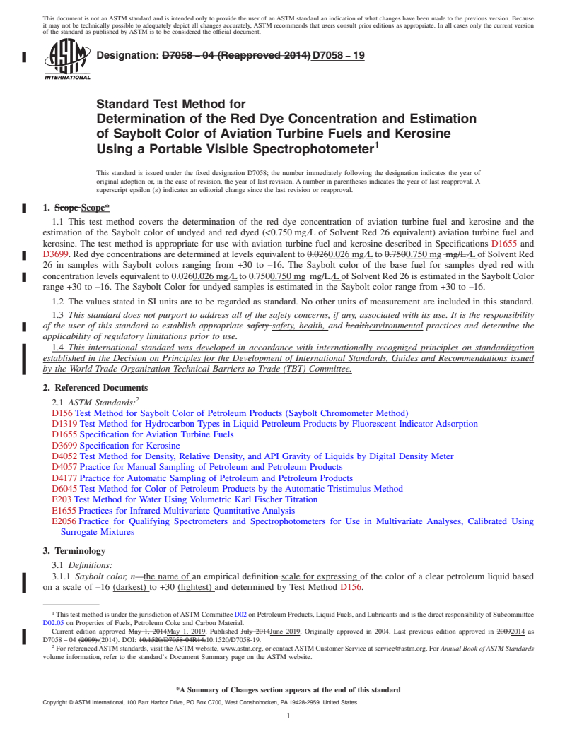 REDLINE ASTM D7058-19 - Standard Test Method for  Determination of the Red Dye Concentration and Estimation of  Saybolt Color of Aviation Turbine Fuels and Kerosine Using a Portable  Visible Spectrophotometer