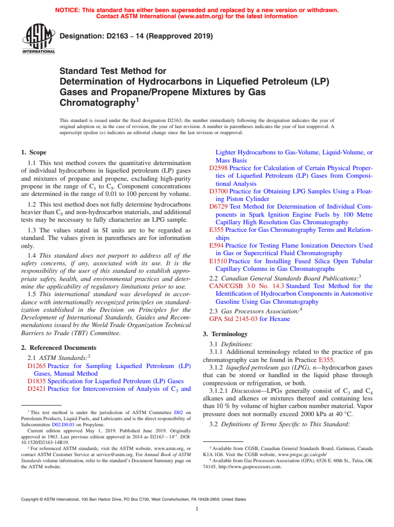 ASTM D2163-14(2019) - Standard Test Method for  Determination of Hydrocarbons in Liquefied Petroleum (LP) Gases  and Propane/Propene Mixtures by Gas Chromatography