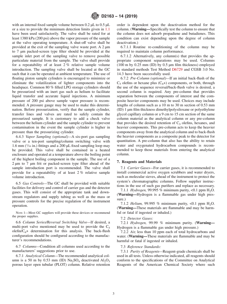 ASTM D2163-14(2019) - Standard Test Method for  Determination of Hydrocarbons in Liquefied Petroleum (LP) Gases  and Propane/Propene Mixtures by Gas Chromatography