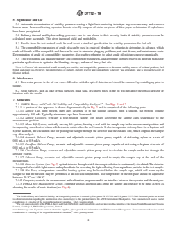ASTM D7112-19 REDLINE ASTM D7112-19 - Standard Test Method for Determining Stability and Compatibility of Heavy Fuel Oils and Crude Oils by Heavy Fuel Oil Stability Analyzer (Optical Detection) - Page 4 preview