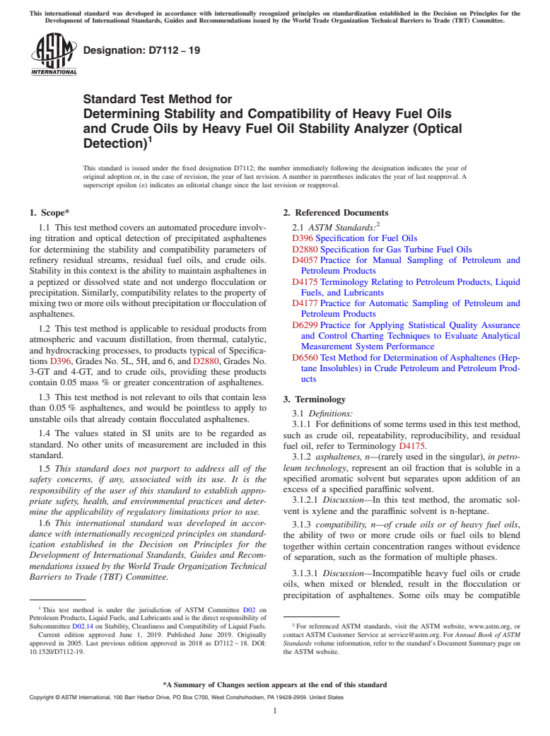 ASTM D7112-19 - Standard Test Method for Determining Stability and Compatibility of Heavy Fuel Oils  and Crude Oils by Heavy Fuel Oil Stability Analyzer (Optical Detection)