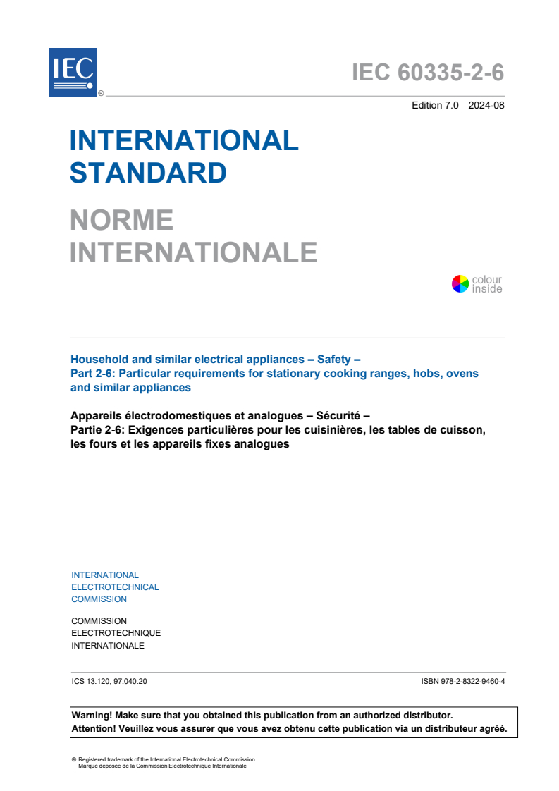 IEC 60335-2-6:2024 - Household and similar electrical appliances - Safety - Part 2-6: Particular requirements for stationary cooking ranges, hobs, ovens and similar appliances
Released:23. 08. 2024
Isbn:9782832294604