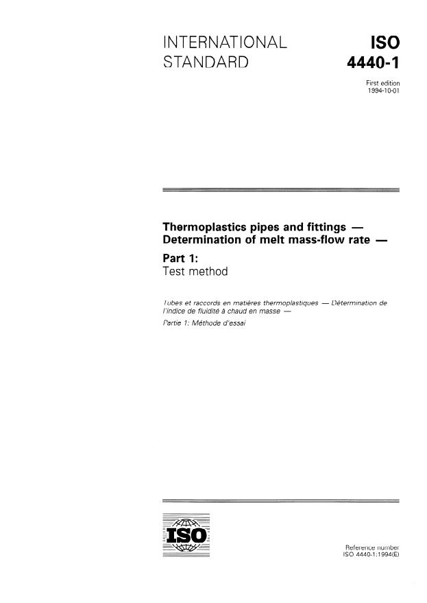 ISO 4440-1:1994 ISO 4440-1:1994 - Thermoplastics pipes and fittings -- Determination of melt mass-flow rate - Page 1 preview