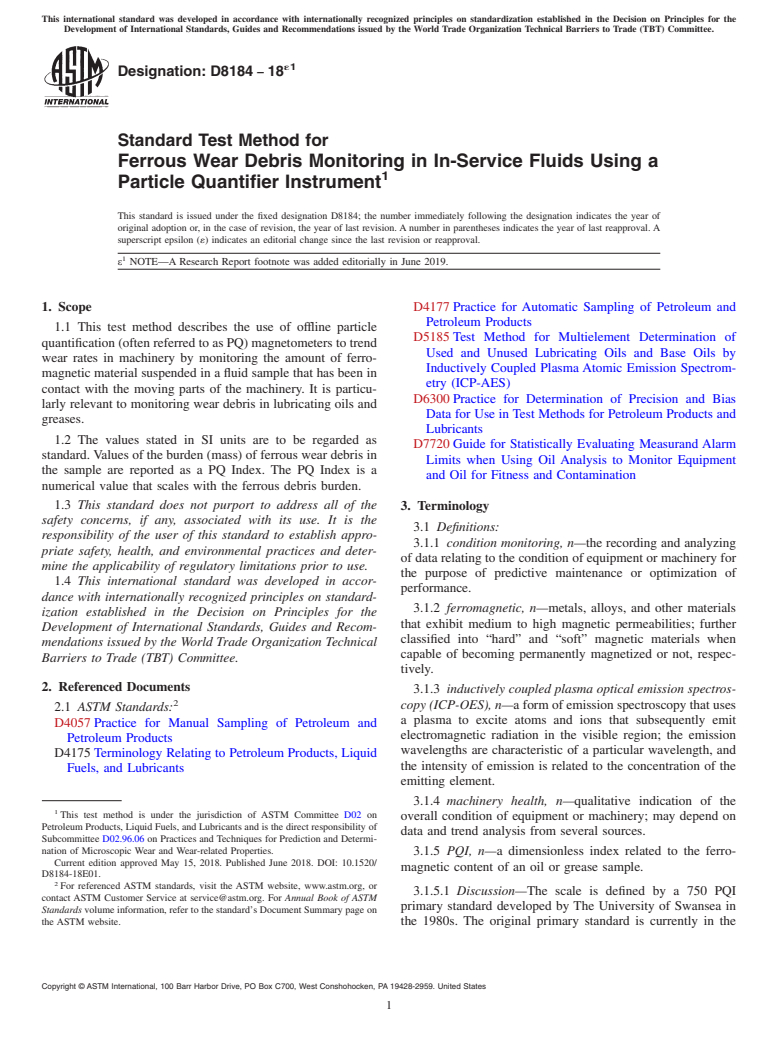 ASTM D8184-18e1 - Standard Test Method for Ferrous Wear Debris Monitoring in In-Service Fluids Using a  Particle Quantifier Instrument