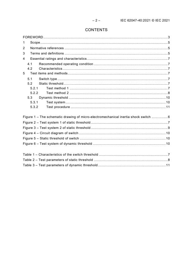 IEC 62047-40:2021 IEC 62047-40:2021 - Semiconductor devices - Micro-electromechanical devices - Part 40:Test methods of micro-electromechanical inertial shock switch threshold - Page 4 preview