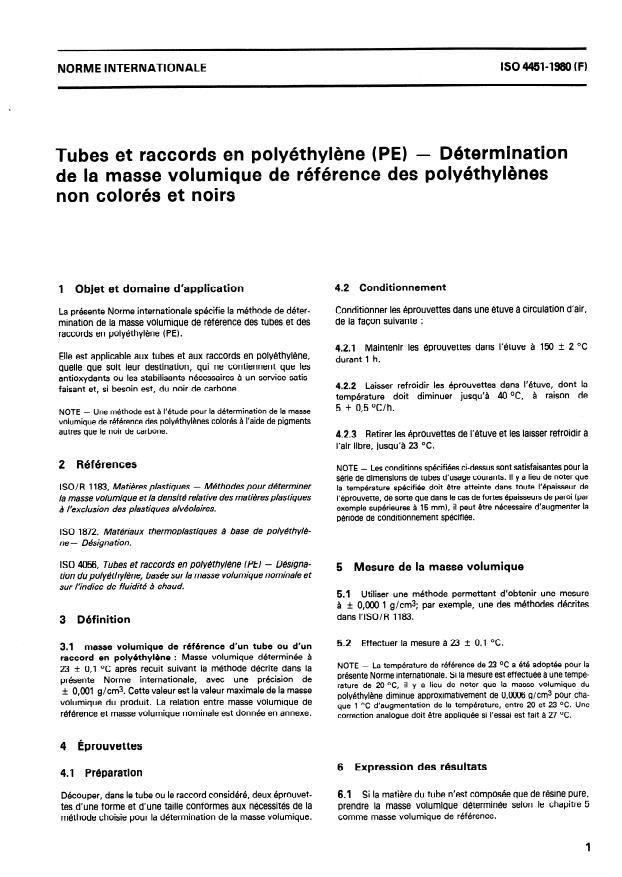 SIST ISO 4451:1996 ISO 4451:1980 - Tubes et raccords en polyéthylene (PE) -- Détermination de la masse volumique de référence des polyéthylenes non colorés et noirs
