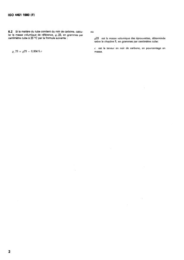 ISO 4451:1980 ISO 4451:1980 - Tubes et raccords en polyéthylene (PE) -- Détermination de la masse volumique de référence des polyéthylenes non colorés et noirs - Page 4 preview