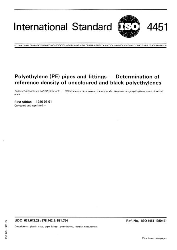 SIST ISO 4451:1996 ISO 4451:1980 - Polyethylene (PE) pipes and fittings -- Determination of reference density of uncoloured and black polyethylenes