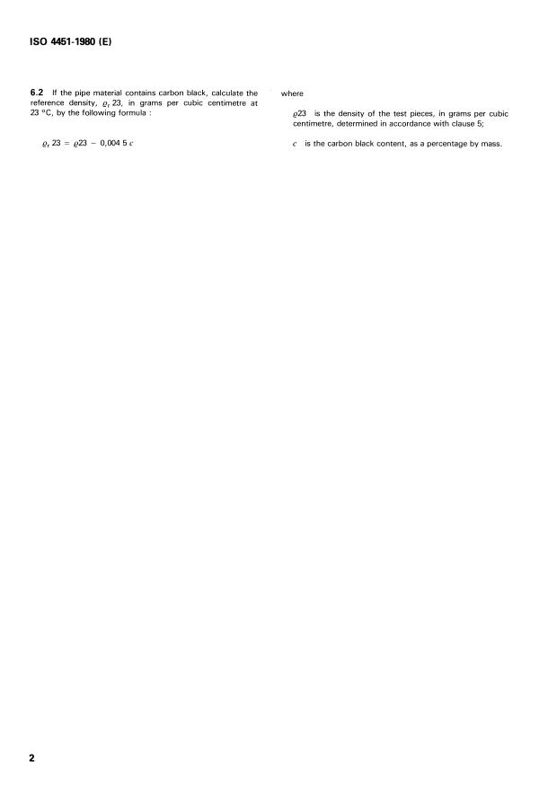 ISO 4451:1980 ISO 4451:1980 - Polyethylene (PE) pipes and fittings -- Determination of reference density of uncoloured and black polyethylenes - Page 4 preview