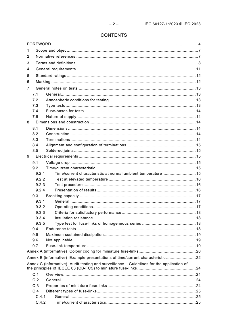 IEC 60127-1:2023 IEC 60127-1:2023 - Miniature fuses - Part 1: Definitions for miniature fuses and general requirements for miniature fuse-links
Released:10/26/2023
Isbn:9782832276396 - Page 4 preview