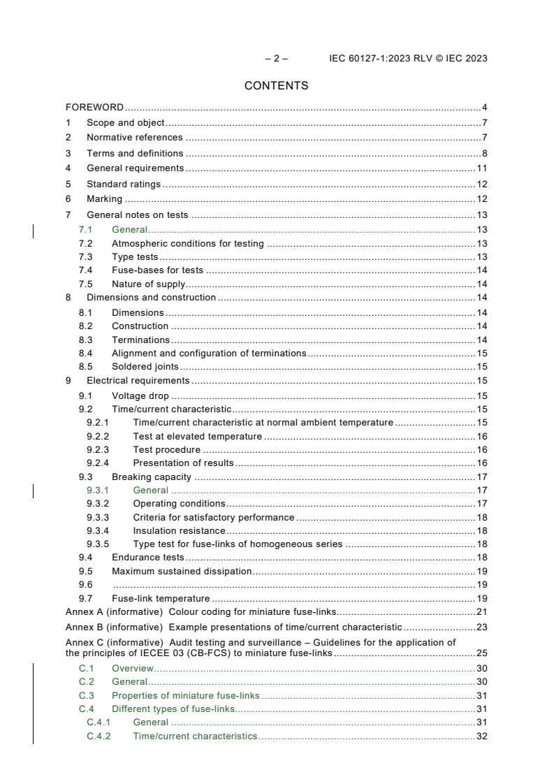 IEC 60127-1:2023 IEC 60127-1:2023 RLV - Miniature fuses - Part 1: Definitions for miniature fuses and general requirements for miniature fuse-links
Released:10/26/2023
Isbn:9782832277539 - Page 4 preview