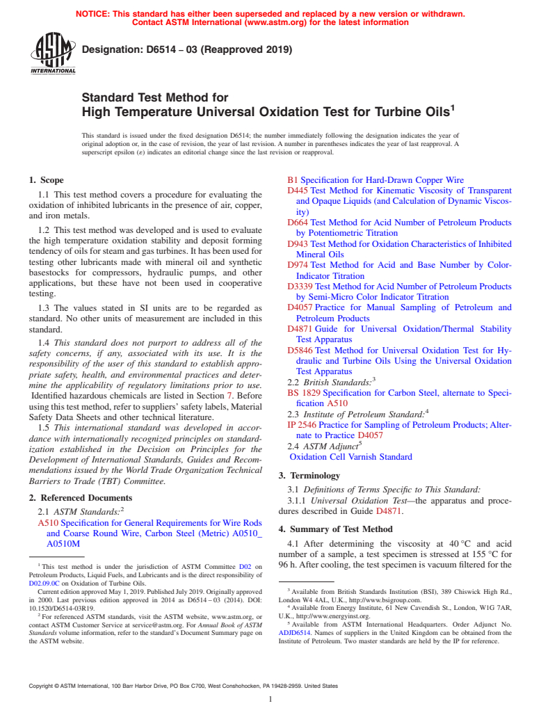 ASTM D6514-03(2019) - Standard Test Method for  High Temperature Universal Oxidation Test for Turbine Oils