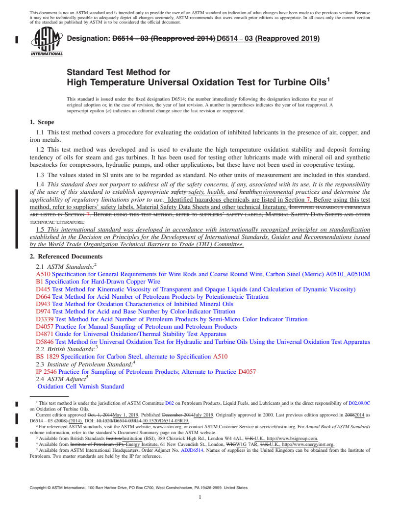 REDLINE ASTM D6514-03(2019) - Standard Test Method for  High Temperature Universal Oxidation Test for Turbine Oils