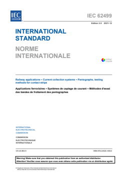 IEC 62499:2021 - Railway applications - Current collection systems - Pantographs, testing methods for contact strips - Page 3 preview