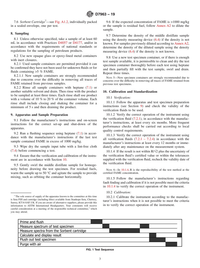 ASTM D7963-19 - Standard Test Method for Determination of Contamination Level of Fatty Acid Methyl Esters  in Middle Distillate and Residual Fuels Using Flow Analysis by Fourier  Transform Infrared Spectroscopy&#x2014;Rapid Screening Method