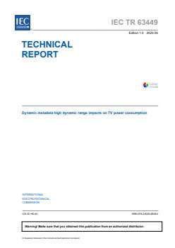 IEC TR 63449:2023 - Dynamic metadata high dynamic range impacts on TV power consumption
Released:5/3/2023 - Page 3 preview