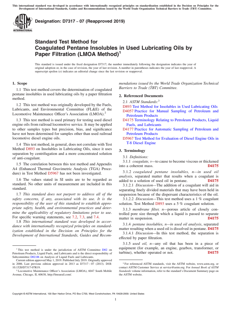 ASTM D7317-07(2019) - Standard Test Method for  Coagulated Pentane Insolubles in Used Lubricating Oils by Paper  Filtration (LMOA Method)