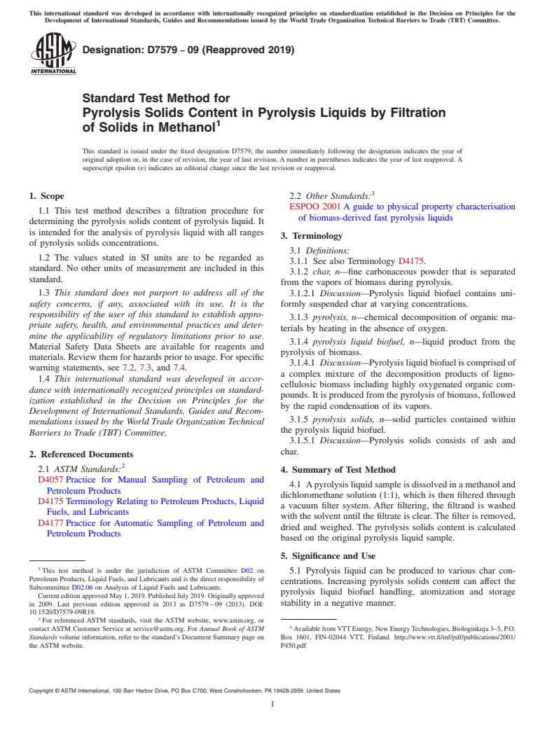 ASTM D7579-09(2019) - Standard Test Method for  Pyrolysis Solids Content in Pyrolysis Liquids by Filtration  of Solids in Methanol