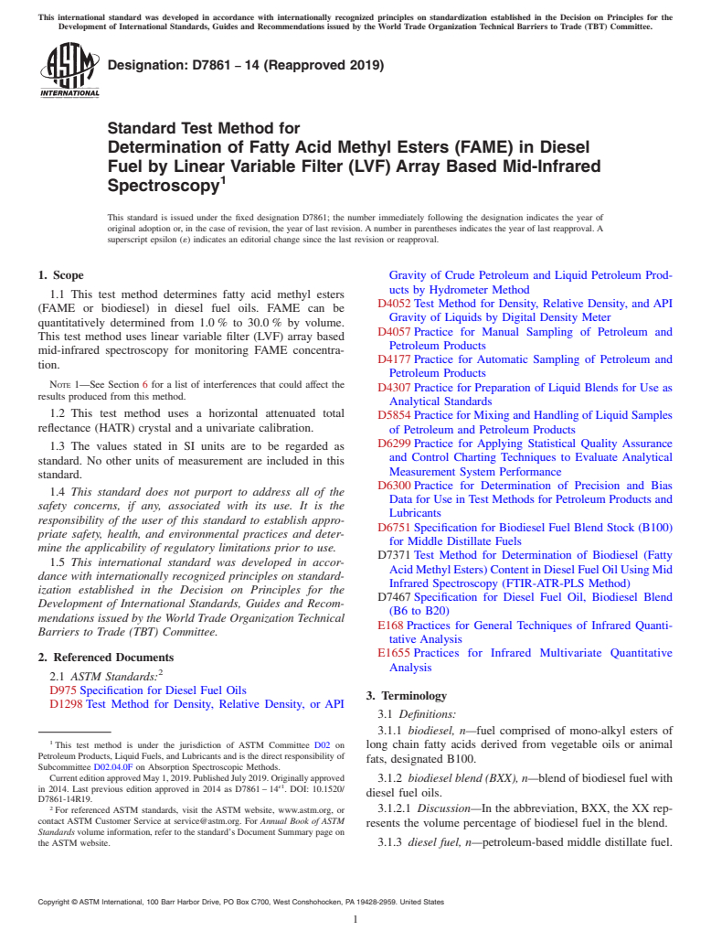 ASTM D7861-14(2019) - Standard Test Method for Determination of Fatty Acid Methyl Esters (FAME) in Diesel  Fuel by Linear Variable Filter (LVF) Array Based Mid-Infrared Spectroscopy