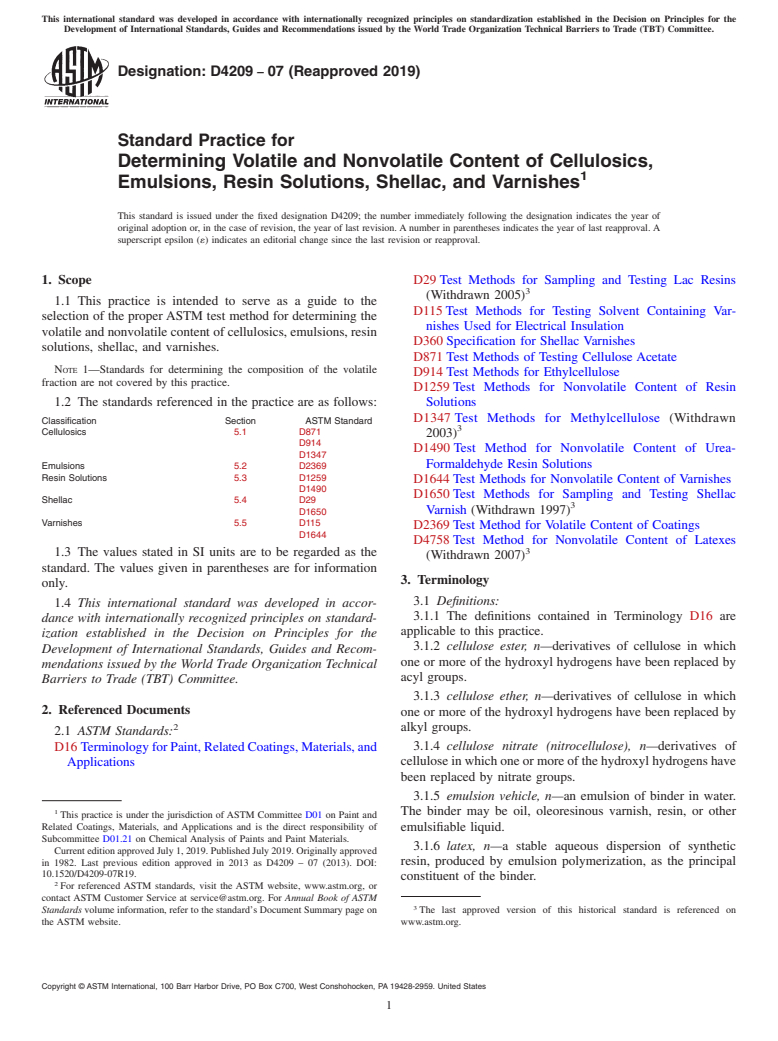 ASTM D4209-07(2019) - Standard Practice for Determining Volatile and Nonvolatile Content of Cellulosics,   Emulsions,    Resin Solutions, Shellac, and Varnishes