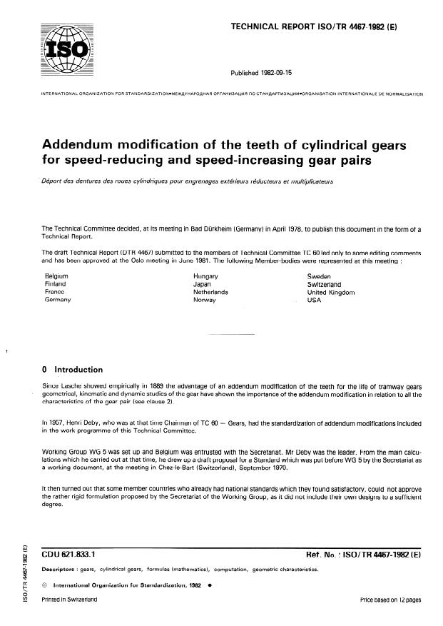 ISO/TR 4467:1982 - Addendum modification of the teeth of cylindrical gears for speed-reducing and speed-increasing gear pairs