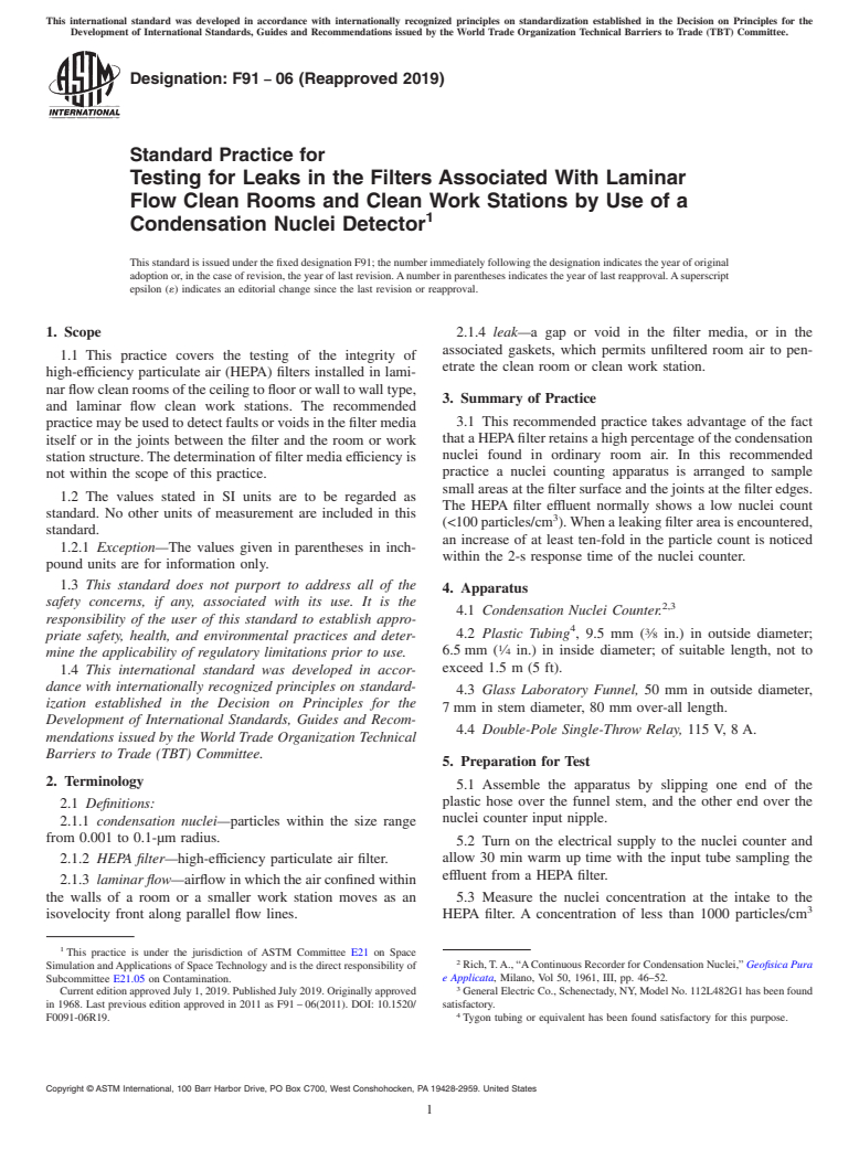 ASTM F91-06(2019) - Standard Practice for  Testing for Leaks in the Filters Associated With Laminar Flow  Clean Rooms and Clean Work Stations by Use of a Condensation Nuclei  Detector