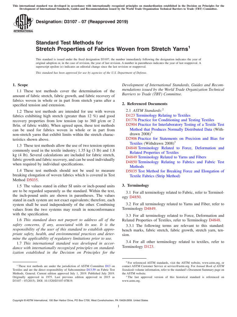 ASTM D3107-07(2019) - Standard Test Methods for  Stretch Properties of Fabrics Woven from Stretch Yarns