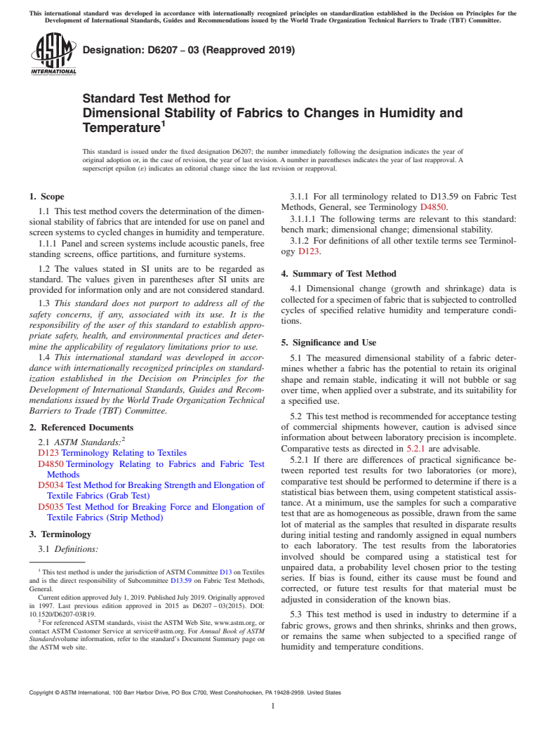 ASTM D6207-03(2019) - Standard Test Method for  Dimensional Stability of Fabrics to Changes in Humidity and  Temperature