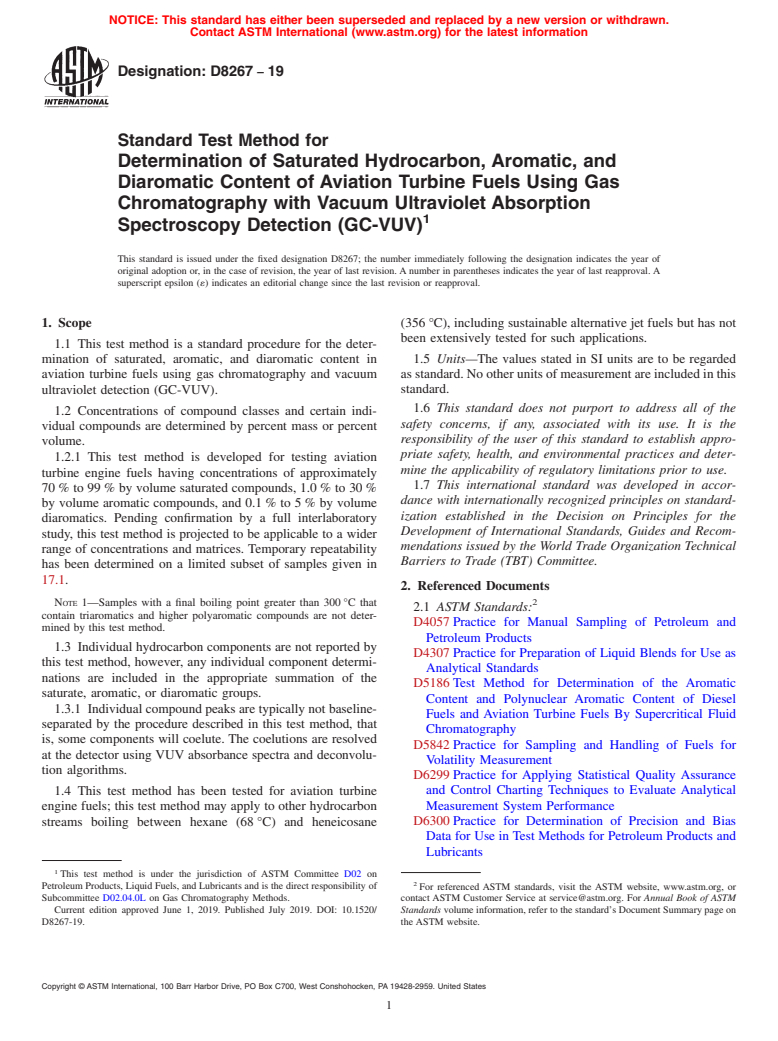 ASTM D8267-19 - Standard Test Method for Determination of Saturated Hydrocarbon, Aromatic, and Diaromatic  Content of Aviation Turbine Fuels Using Gas Chromatography with Vacuum  Ultraviolet Absorption Spectroscopy Detection (GC-VUV)