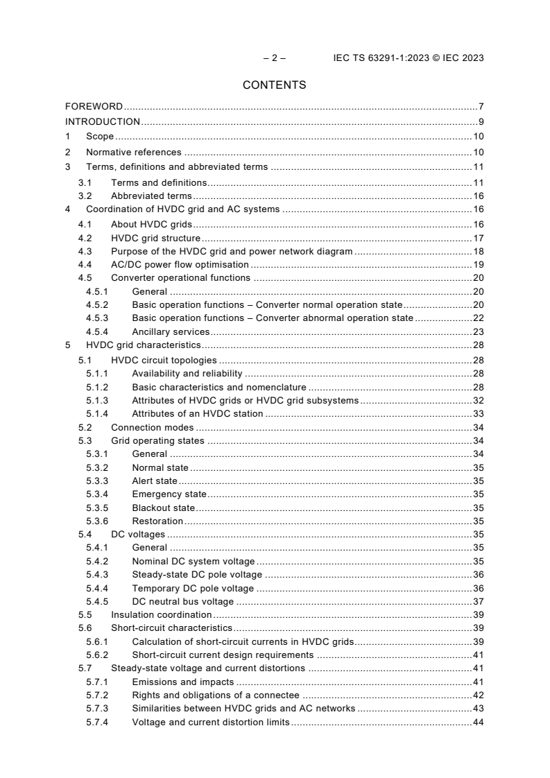 IEC TS 63291-1:2023 IEC TS 63291-1:2023 - High voltage direct current (HVDC) grid systems and connected converter stations - Guideline and parameter lists for functional specifications - Part 1: Guideline
Released:9/29/2023
Isbn:9782832275719 - Page 4 preview