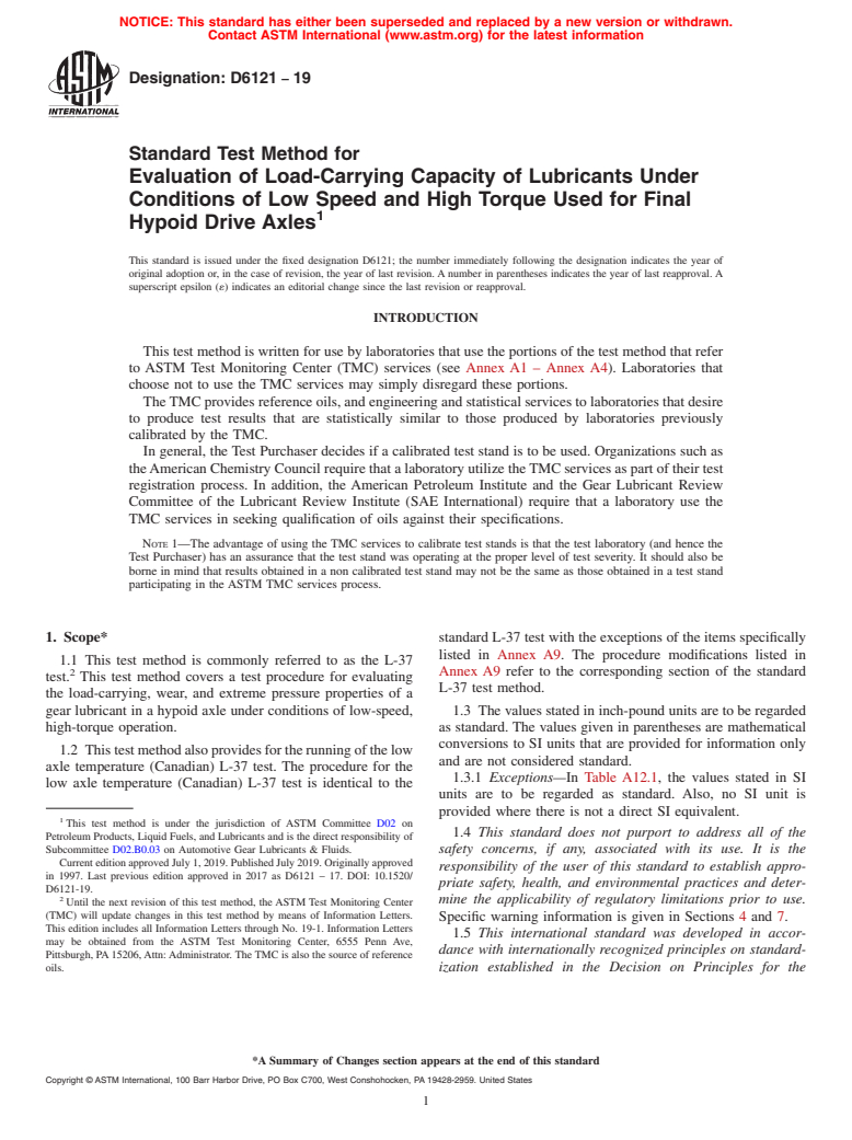 ASTM D6121-19 - Standard Test Method for Evaluation of Load-Carrying Capacity of Lubricants Under Conditions  of Low Speed and High Torque Used for Final Hypoid Drive Axles