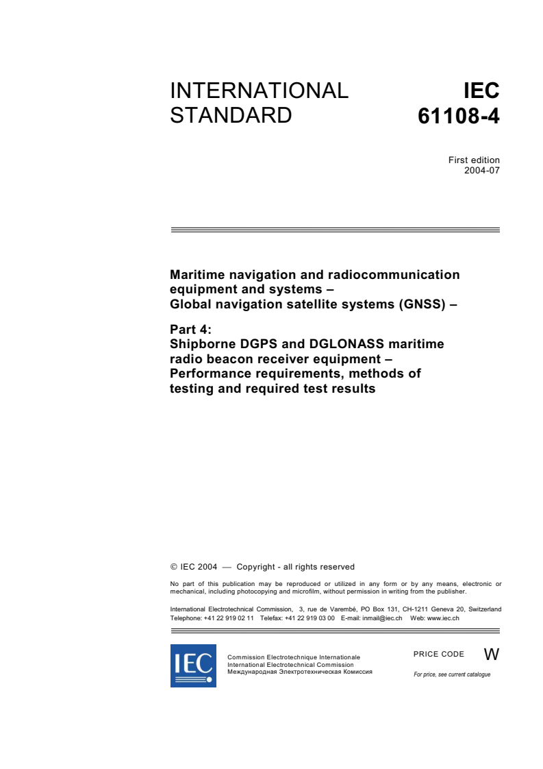 IEC 61108-4:2004 - Maritime navigation and radiocommunication equipment and systems - Global navigation satellite systems (GNSS) - Part 4: Shipborne DGPS and DGLONASS maritime radio beacon receiver equipment - Performance requirements, methods of testing and required test results
Released:7/19/2004
Isbn:2831875692