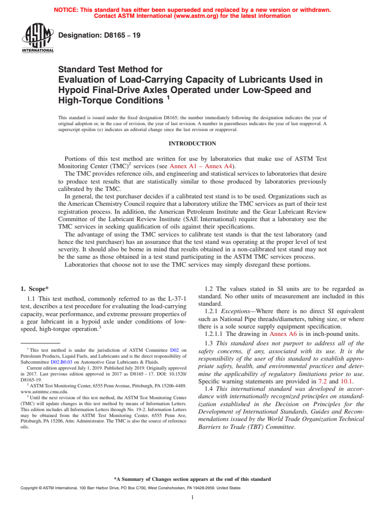 ASTM D8165-19 - Standard Test Method for Evaluation of Load-Carrying Capacity of Lubricants Used in  Hypoid Final-Drive Axles Operated under Low-Speed and High-Torque  Conditions